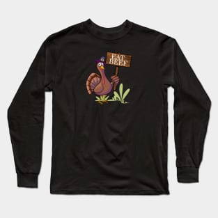 🦃 🍗Thanksgiving - Eat More Beef Long Sleeve T-Shirt